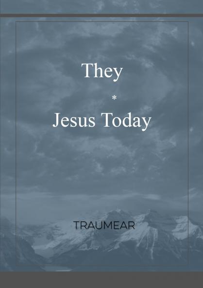 They  -  Jesus Today