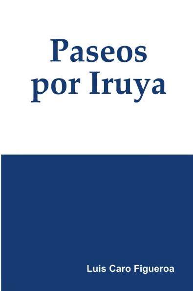 Paseos por Iruya