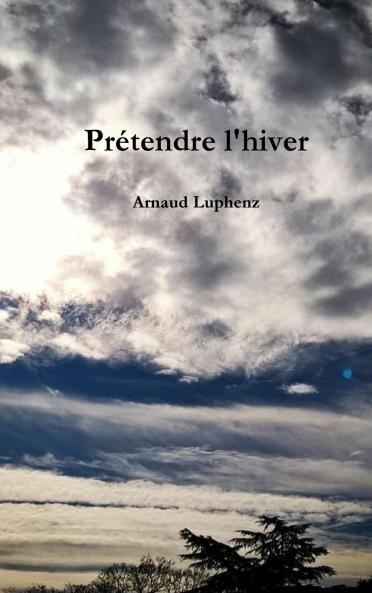 Prétendre l'hiver