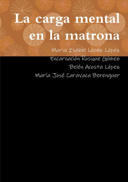 La carga mental en la matrona