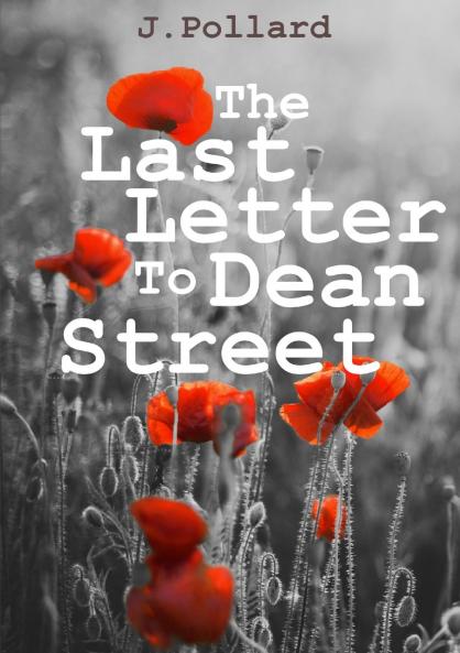 The Last Letter To Dean Street