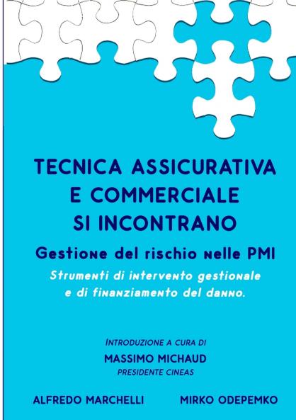 Tecnica Assicurativa e Commerciale si incontrano!