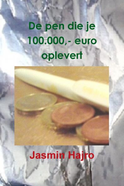 De pen die je 100.000 - euro oplevert