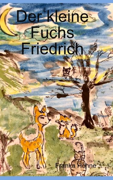 Der kleine Fuchs Friedrich