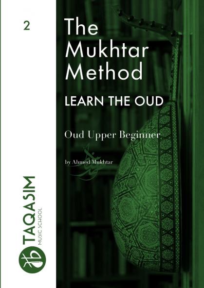 The Mukhtar Method - Oud Upper Beginner