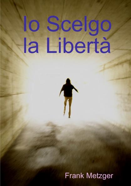 Io Scelgo la Libertà