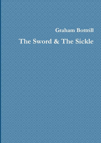 The Sword & The Sickle