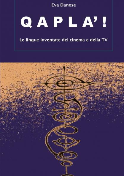 Qapla'! Le lingue inventate del cinema e della TV