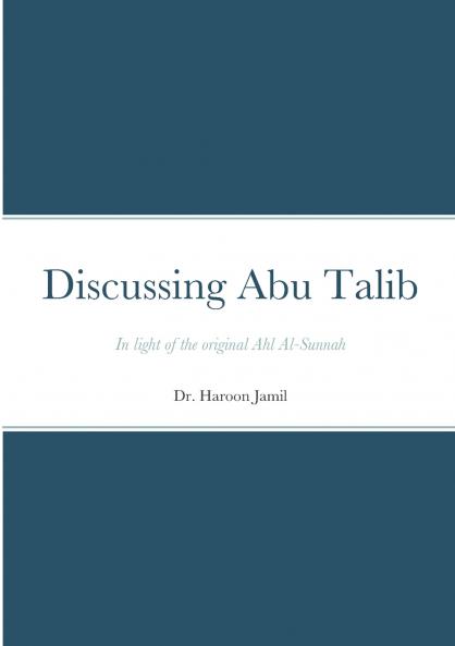 Discussing Abu Talib - A Primer