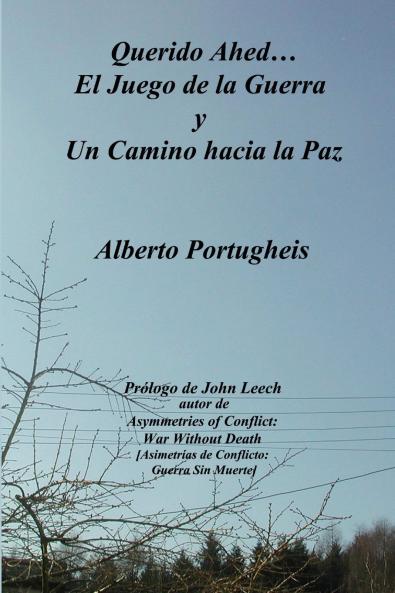 Querido Ahed... El Juego de la Guerra y Un Camino Hacia la Paz