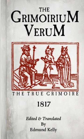 The Grimorium Verum The True Grimoire