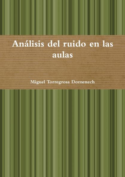 Análisis del ruido en las aulas