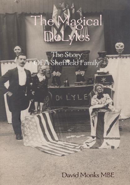 The Magical DeLyles - The Story Of A Sheffield Family