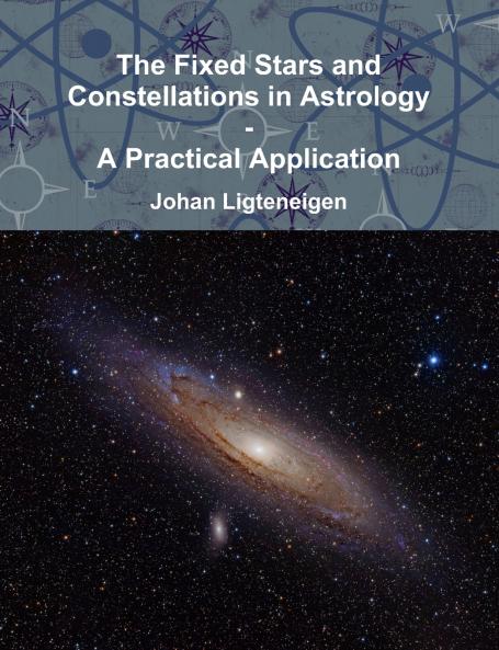 The Fixed Stars and Constellations in Astrology - A Practical Application