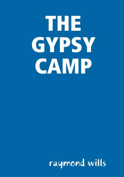 THE GYPSY CAMP