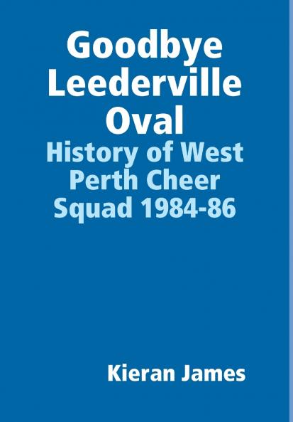 Goodbye Leederville Oval