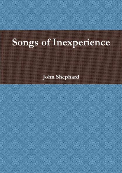 Songs of Inexperience