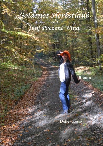 Goldenes Herbstlaub und fünf Prozent Wind