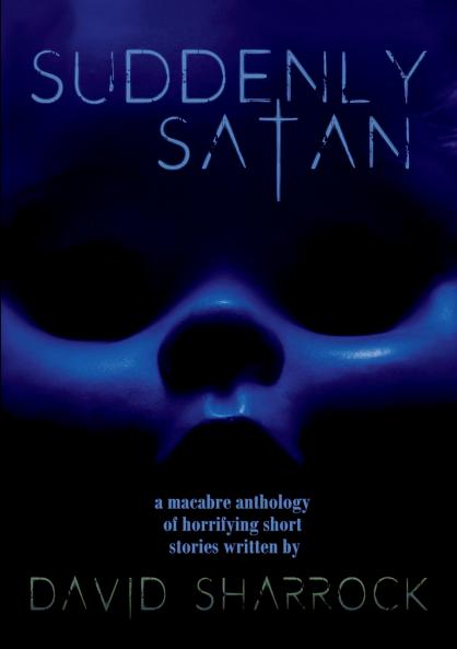 Suddenly Satan and Other Twisted Shorts