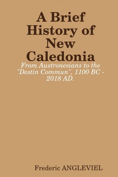 A Brief History of New Caledonia
