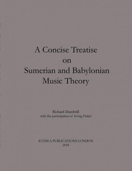 A Concise Treatise on Sumerian and Babylonian Music Theory