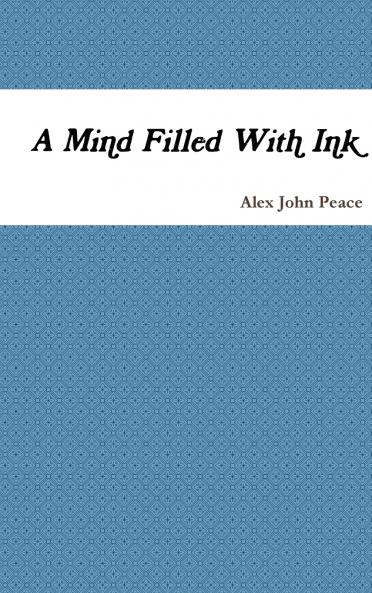 A Mind Filled With Ink