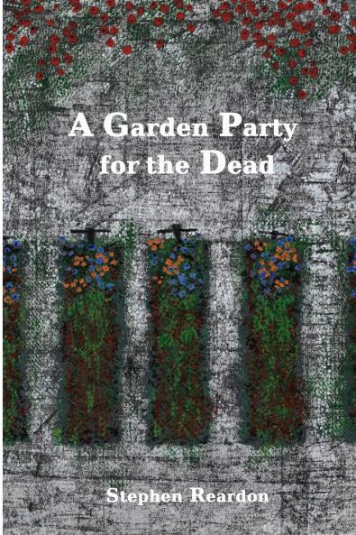 A Garden Party for the Dead
