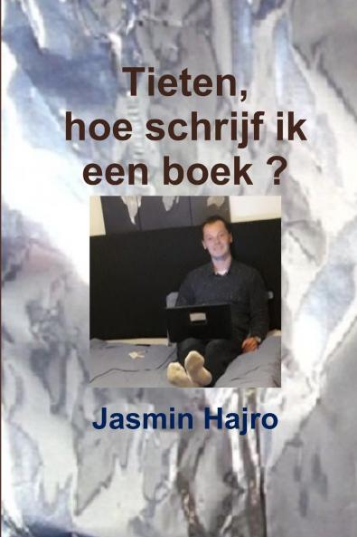 Tieten hoe schrijf ik een boek ?