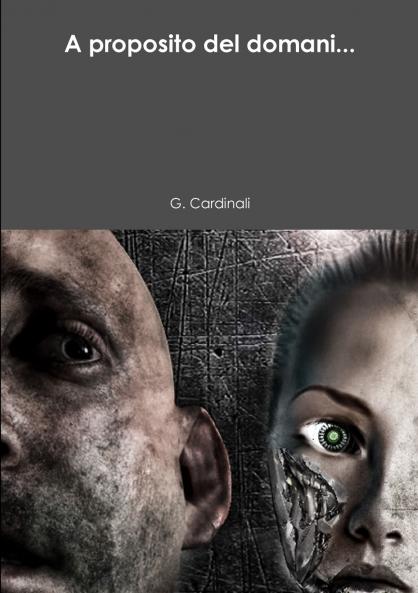 A proposito del domani...