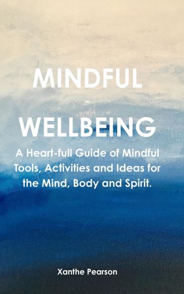 Mindful ~ Wellbeing