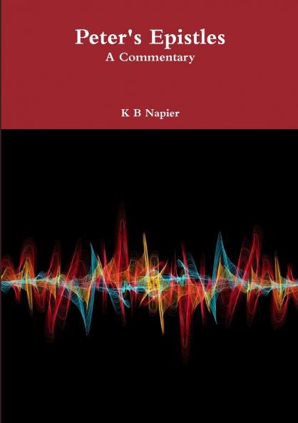Peter's Epistles A Commentary