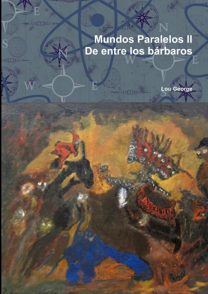 Mundos Paralelos II                                     De entre los bárbaros
