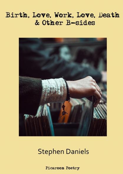 Birth Love Work Love Death & Other B-sides