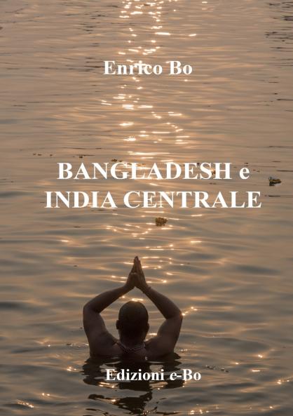 Bangladesh e India centrale