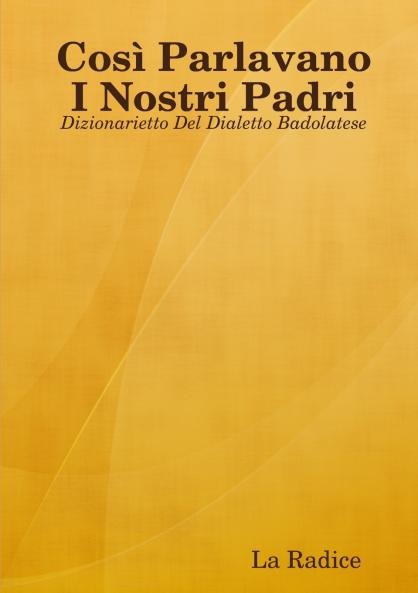 Così Parlavano I Nostri Padri
