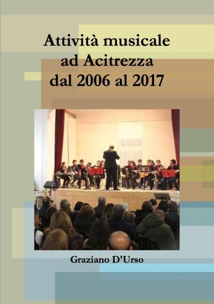 Attività musicale ad Acitrezza dal 2006 al 2017