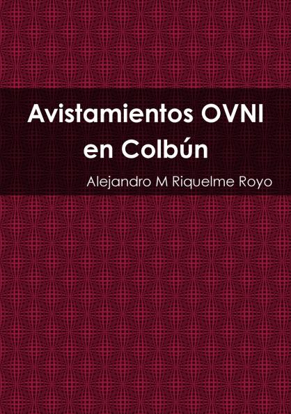 Avistamientos OVNI en Colbún