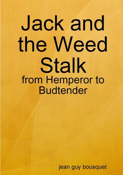 Jack and the Weed Stalk