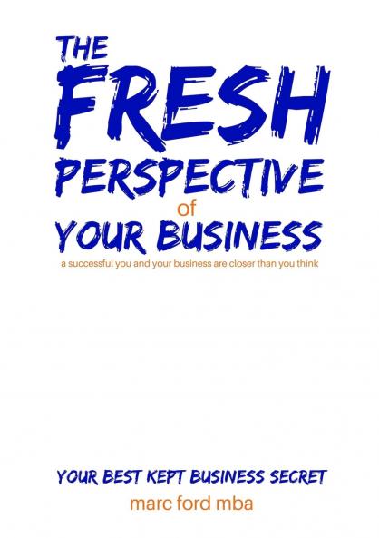Fresh Perspective of Your Business