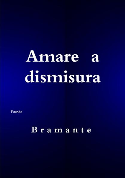 AMARE A DISMISURA