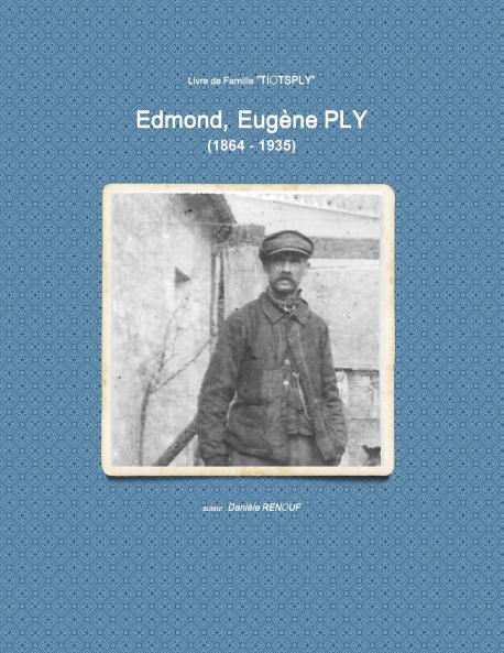 Edmond Eugène PLY (1864 - 1935)