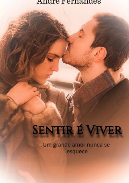 Sentir é viver