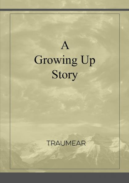 Growing Up Story