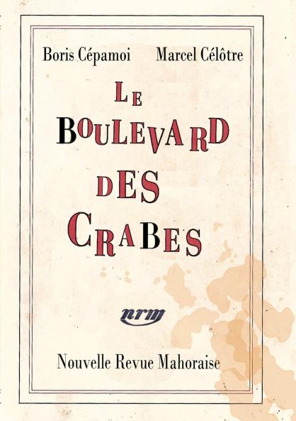 Le Boulevard des Crabes