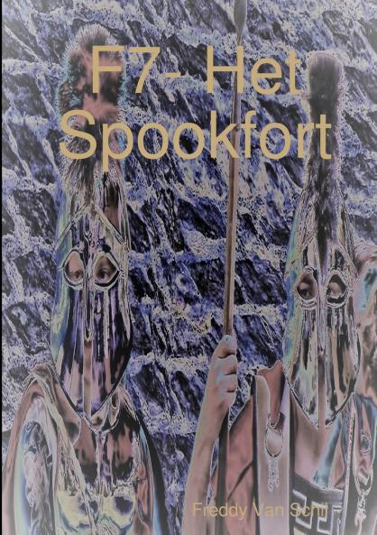 F7- Het Spookfort