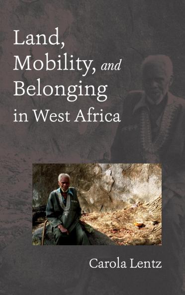 Land Mobility and Belonging in West Africa