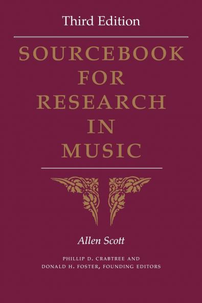 Sourcebook for Research in Music Third Edition