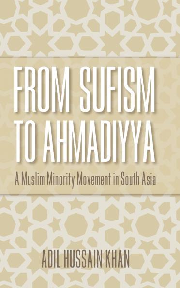 From Sufism to Ahmadiyya