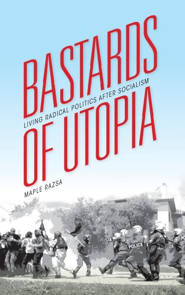Bastards of Utopia