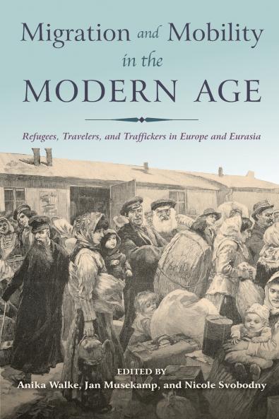 Migration and Mobility in the Modern Age
